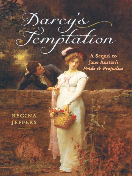 Title details for Darcy's Temptation by Regina Jeffers - Available